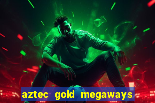 aztec gold megaways slot recenzie