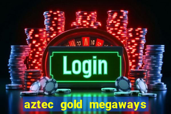 aztec gold megaways slot recenzie