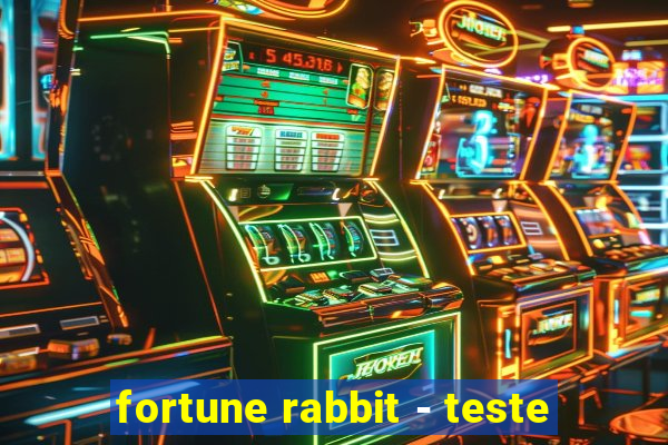 fortune rabbit - teste