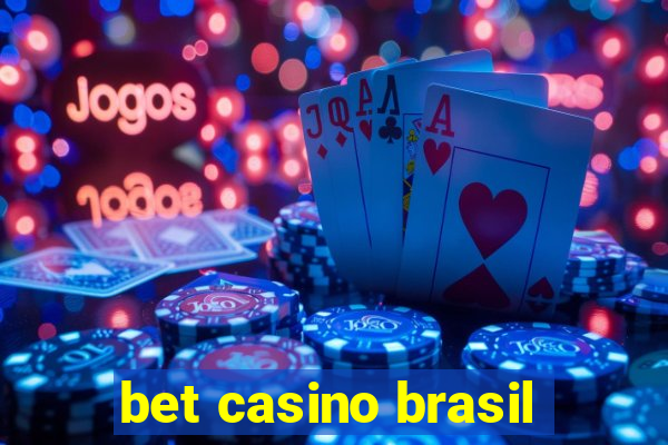 bet casino brasil