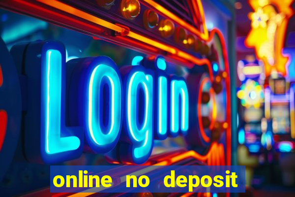 online no deposit casino bonuses