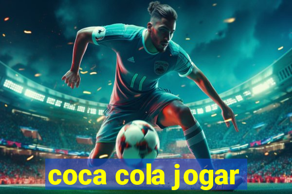 coca cola jogar