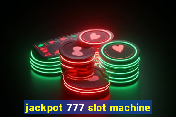 jackpot 777 slot machine