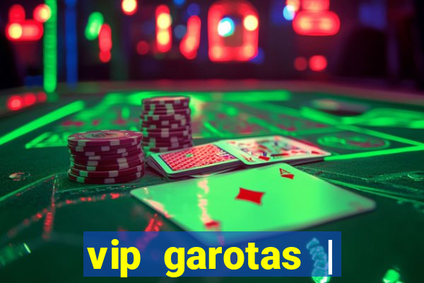 vip garotas | acompanhantes santa maria