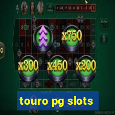 touro pg slots