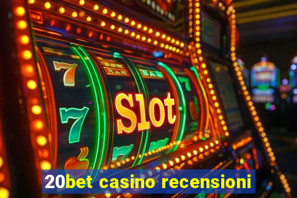 20bet casino recensioni