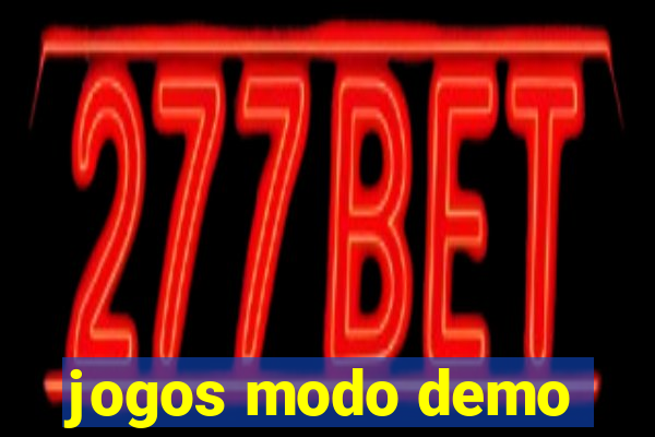 jogos modo demo