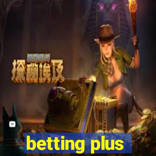 betting plus