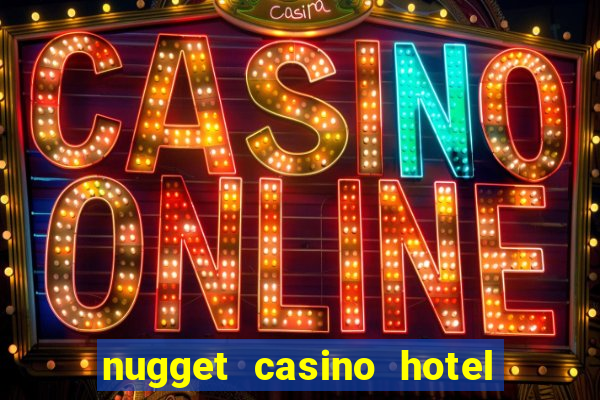 nugget casino hotel sparks nv