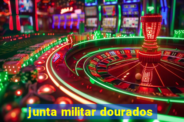 junta militar dourados