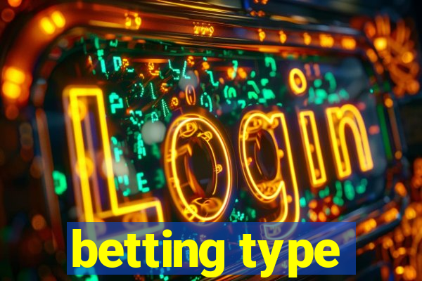 betting type