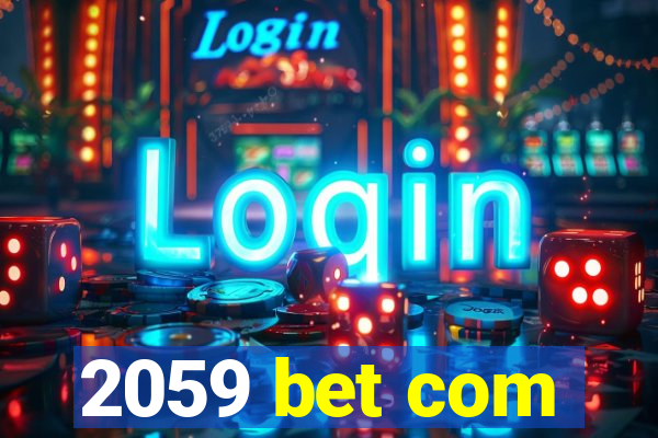 2059 bet com