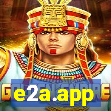 e2a.app