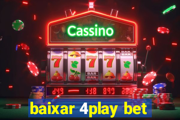 baixar 4play bet