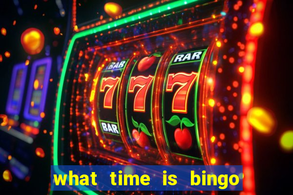 what time is bingo at foxwoods