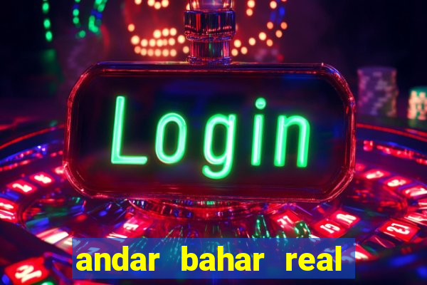 andar bahar real cash app