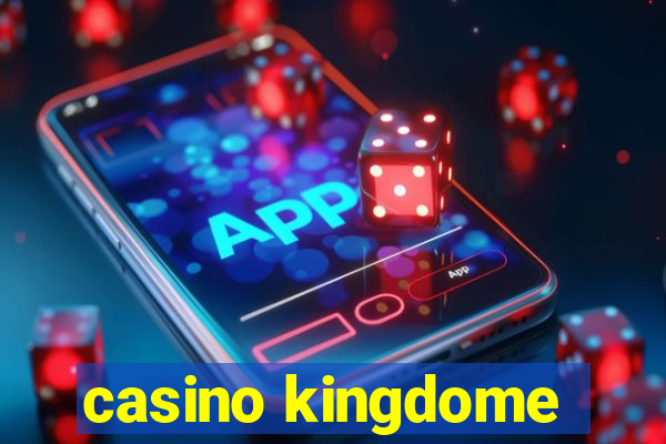 casino kingdome