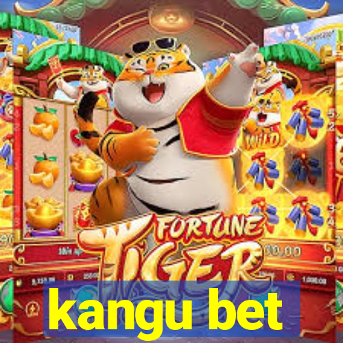 kangu bet