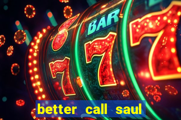 better call saul dublado torrent