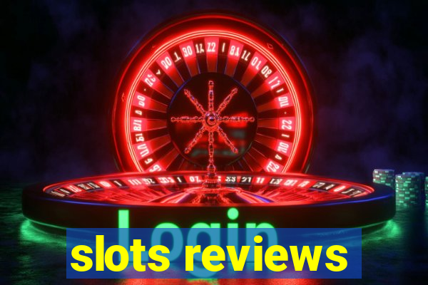 slots reviews