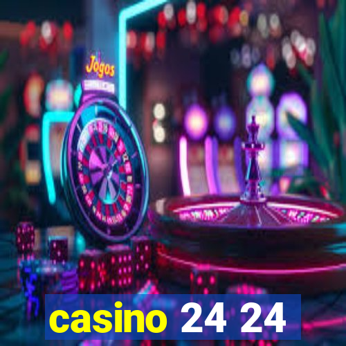 casino 24 24