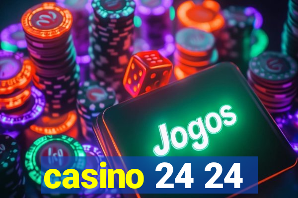 casino 24 24