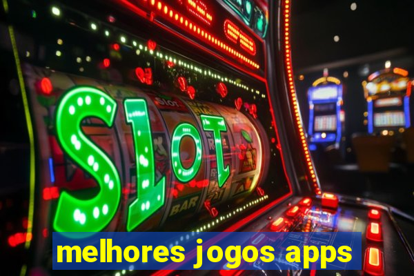 melhores jogos apps