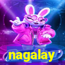 nagalay