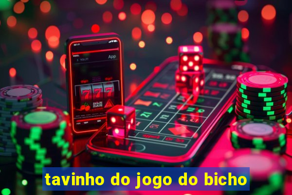 tavinho do jogo do bicho