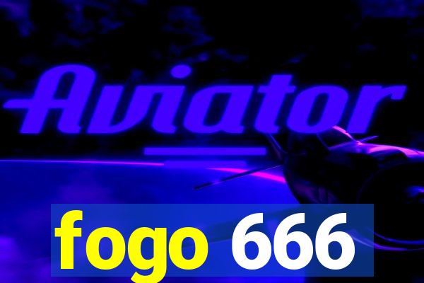 fogo 666