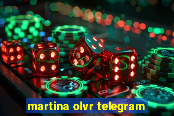 martina olvr telegram