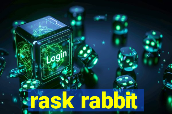 rask rabbit