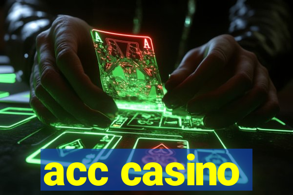 acc casino