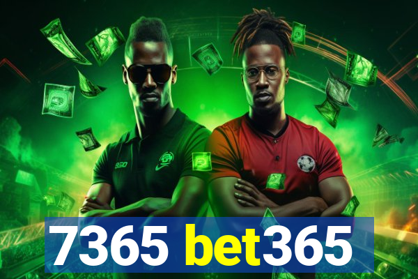 7365 bet365