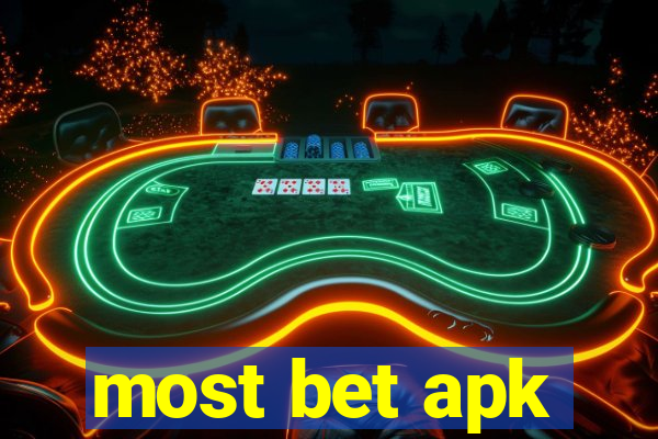 most bet apk