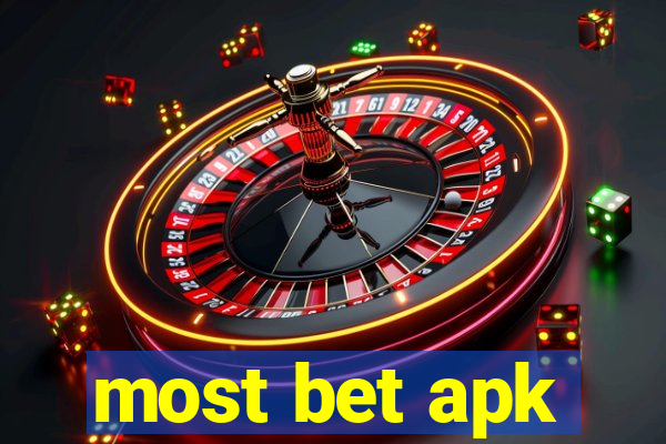 most bet apk