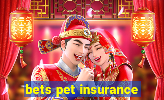 bets pet insurance