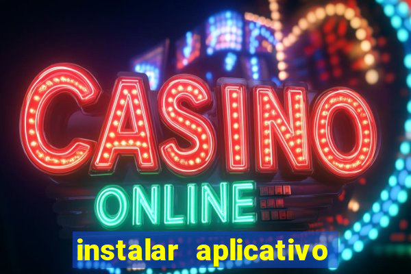 instalar aplicativo esporte bet