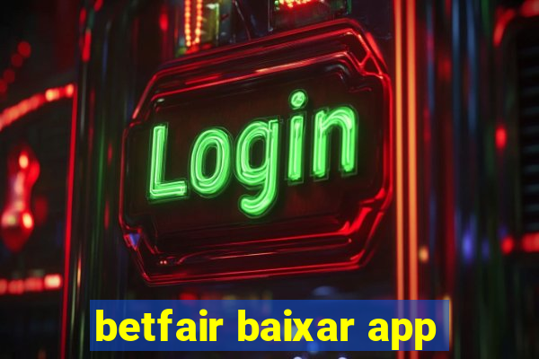 betfair baixar app