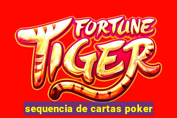 sequencia de cartas poker