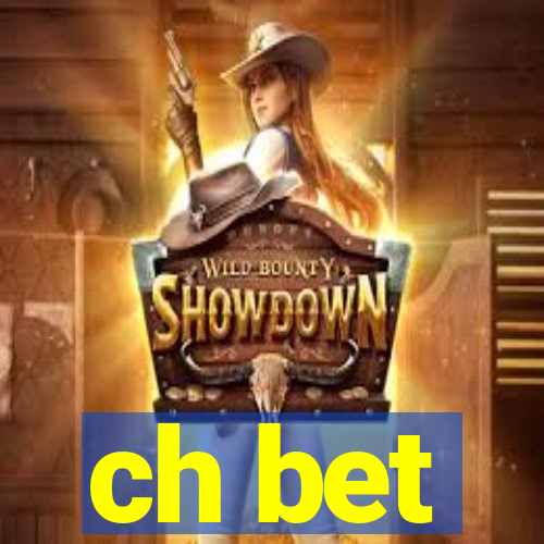 ch bet