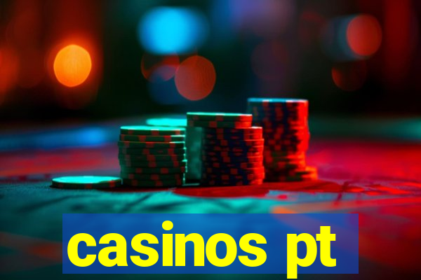 casinos pt