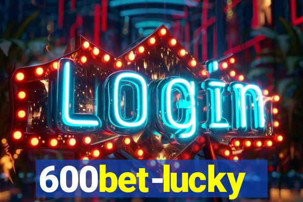 600bet-lucky