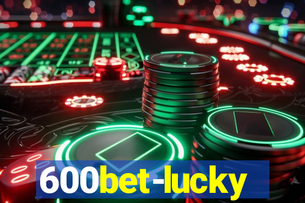 600bet-lucky