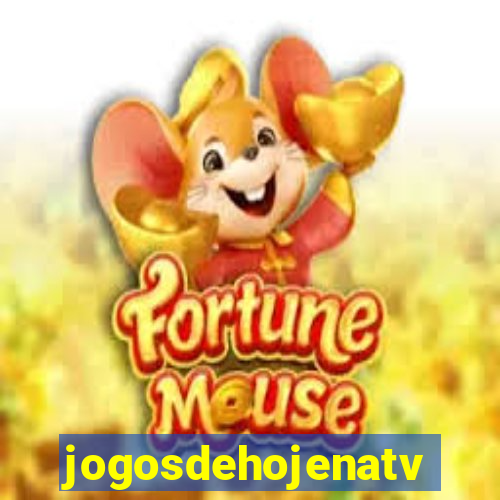 jogosdehojenatv