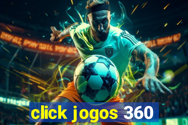 click jogos 360