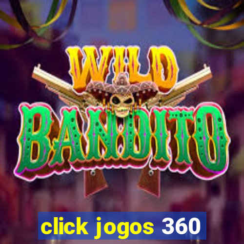 click jogos 360