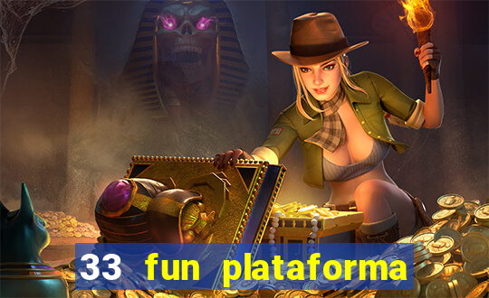 33 fun plataforma de jogos