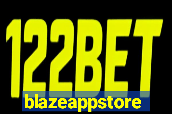 blazeappstore