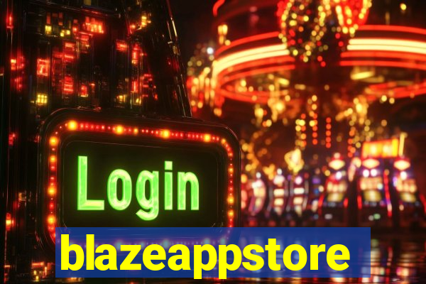 blazeappstore